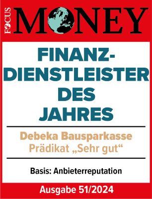 Focus-Money Finanzdienstleister des Jahres - Bausparkasse "sehr gut"